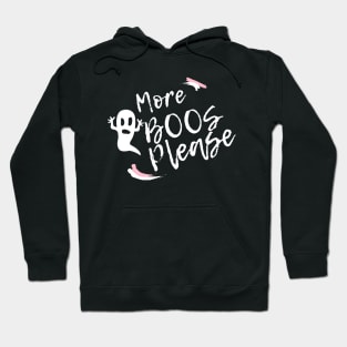 More boos please Hoodie